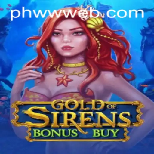 GoldofSirensBonusBuy: An Enchanting Journey into a Mythical Gaming Realm