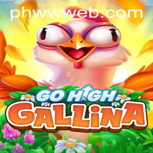 Explore the Enthralling World of GoHighGallina: A Captivating Journey